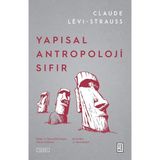 Yapısal Antropoloji Sıfır - Claude Levi-Strauss