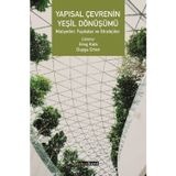 Yapısal Çevrenin Yeşil Dönüşümü & Maliyetler, Faydalar ve Stratejiler