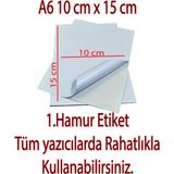 Yapışkanlı Etiket 10X15 cm 100 Adet Tüm Yazıcılar ile Uyumlu 100