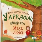 Yaprağını Dökmeyen Meşe Ağacı - Berrin Varman