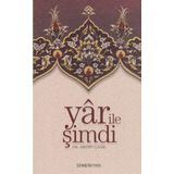 Yar ile Şimdi Tasavvufi Sohbetler-Semerkand Yayınları