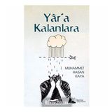 Yar'a Kalanlara / Muhammet Hasan Kaya / Karina Yayınevi