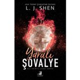 Yaralı Şövalye - L.J. Shen