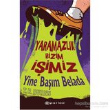 Yaramazlık Bizim İşimiz - Yine Başım Belada - T. R. Burns
