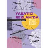Yaratıcı Reklamda Teknik ve Görsel Okuma Eyüp Erman Yalçın
