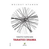Yaratıcı Yazma İçin Yaratıcı Drama Elma Yayınevi