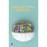 Yaratıcılık ve Yenilikçilik - Harun Aykut Göker