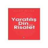 Yaratılış Din ve Risalet - Mehmet Okuyan