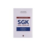 Yargı Kararları Işığında SGK Para Cezaları - Nazım Taha Koçak