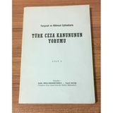 Yargısal Ve Bilimsel İçtihatlarla Türk Ceza Kanununun Yorumu 1.Cilt (Sahafiye Kitap)