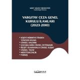 Yargıtay Ceza Kurulu İlamları (2023 - 2010) Kişiyi Hürriyetinden Yoksun Kılma & Cinsel Saldırı & Çoc