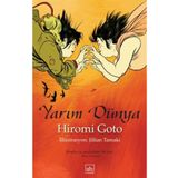 YARIM DÜNYA - HIROMI GOTO