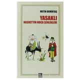 Yasaklı Nasrettin Hoca Şenlikleri - Metin Demirtaş