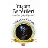 Yaşam Becerileri “Kendini Gerçekleştirme’’ Psikoeğitim Programı Nobel Bilimsel Eserler