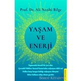 Yaşam Ve Enerji - Ali Nezihi Bilge