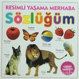YAŞAMA MERHABA SÖZLÜĞÜM 230 SÖZCÜK VE RESIM - KOMISYON