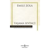 YAŞAMA SEVINCI - EMILE ZOLA