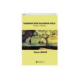 Yaşamak Bize Kalandır Hala Korona Yazıları - Başar Şeker