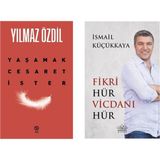Yaşamak Cesaret İster - Yılmaz Özdil ve Fikri Hür Vicdanı Hür - İsmail Küçükkaya