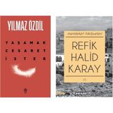 Yaşamak Cesaret İster - Yılmaz Özdil ve Memleket Hikayeleri (Özel Baskı) - Refik Halid Karay