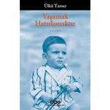 YAŞAMAK HATIRLAMAKTIR ANILAR KİTABI - ÜLKÜ TAMER