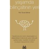 Yaşamda Bilinçaltının Yeri - Psk Özcan Göknar