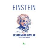 Yaşamımdan Notlar - Albert Einstein