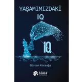 Yaşamımızdaki IQ - Gürcan Kocaağa