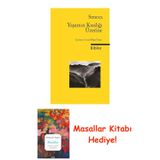 Yaşamın Kısalığı Üzerine + Masallar Kitabı