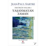 YAŞANMAYAN ZAMAN ÖZGÜRLÜK YOLLARI 2 - JEAN PAUL SARTRE