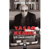 Yaşar Kemal - Bir Ömür Edebiyat - Feridun Andaç