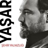 Yaşar Şehir Yalnızlığı Plak 33 RPM Pop Müzik Türünde Seyhan Müzik Yayınlı