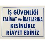 Yaşar Yapı Market 35/50 Ikaz Levhası 427 (Iş Güvenliği Talimat ve Ikazlarına..)