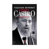 YAŞAYAN DEVRIMCI FIDEL CASTRO - LEYCESTER COLTMAN