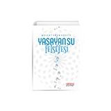 Yaşayan Su Felsefesi Astana Yayınları
