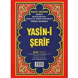 Yasin-i Şerif (Cami Boy Fihristli Bilgisayar Hatlı Türkçe Okunuşlu)