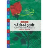 YASIN-I ŞERIF KUR'AN-I KERIM'DEN SURELER VE GÜNLÜK DUALAR - AHMET KASIM FIDAN