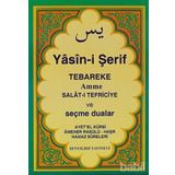 YASINI ŞERİF SELATI TEFRICIYE TEBAREKE AMME VE SEÇME DUALAR - KOLEKTIF