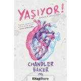 Yaşıyor! - Chandler Baker