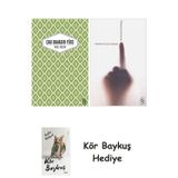 Yaslı Mızıka + Olmayanım İçinizde + Kör Baykuş