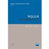 Yaşlılık ve Yoksulluk - Ayşe Dericioğulları Ergun