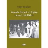 Yassıada, Kayseri ve Toptaşı Cezaevi Günlükleri - Gülay Sarıçoban