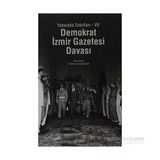 YASSIADA ZABITLARI-VII DEMOKRAT İZMIR GAZETESI DAVASI - GENEL