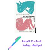 Yatıyorum Bir Şey Diyor Musun? + Renkli Fosforlu Kalem