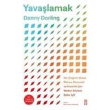 Yavaşlamak - Danny Dorling