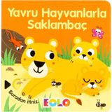 Yavru Hayvanlarla Saklambaç (Hareketli Kitap & Kaydır Gör)
