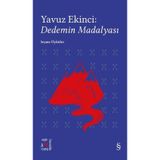 Yavuz Ekinci: Dedemin Madalyası - Seçme Öyküler