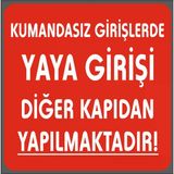 Yaya Girişi Diğer Kapıdan Yapılmaktadır 15X15 Cm Sticker