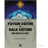 YAYGIN EĞİTİM VE HALK EĞİTİMI MERKEZLERI - MUHITTIN YILDIRIM