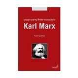 YAYGIN YANLIŞ FIKIRLER KISKACINDA KARL MARX - YVON QUINIOU